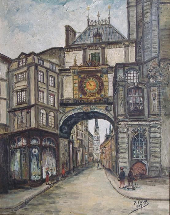La Grosse Horloge A Rouen Oil Painting by Pierre Farge