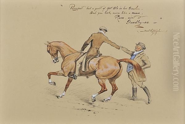 Pussyfoot Had A Quart Of Hot Ale Oil Painting by Basil J. Nightingale