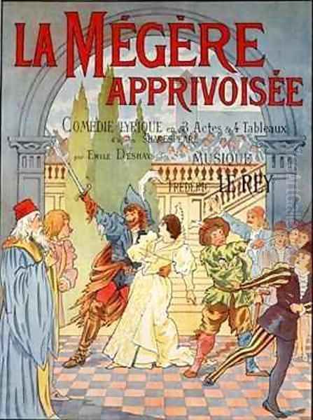 Poster advertising La Megere Apprivoisee Oil Painting by Emile Deshays