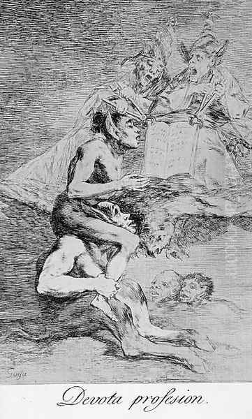 Caprichos - Plate 70: Devout Profession Oil Painting by Francisco Goya Fuendetodos