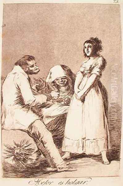 It Is Better to Be Lazy Oil Painting by Francisco Goya Fuendetodos