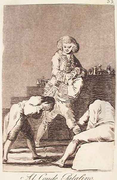 To the Count Palatine or Count of the Palate Oil Painting by Francisco Goya Fuendetodos