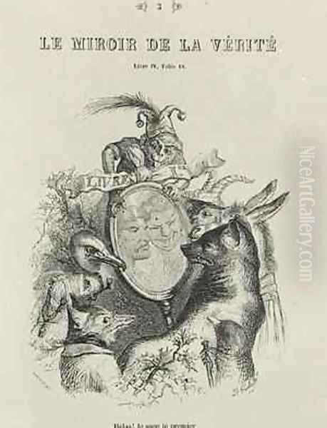Title page for Fables by Jean Pierre Claris de Florian 1755-94 from Le Miroir de la Verite Oil Painting by Jean-Jacques Grandville