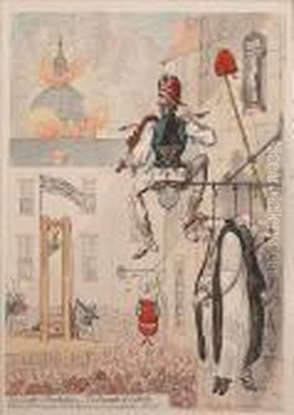 The Zenith Of French Glory;-the 
Pinnacle Of Liberty. Religion, Justice, Loyalty & All The Bugbears 
Of Unenlightened Minds, Farewell! Oil Painting by James Gillray