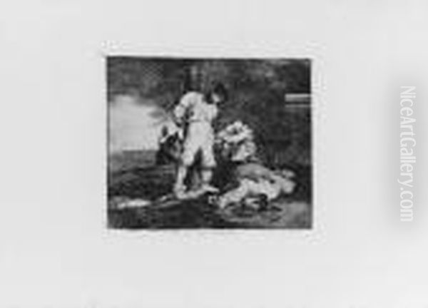 Los Desastres De La Guerra (delteil 120-99; Harris 121-200) Oil Painting by Francisco Goya Fuendetodos