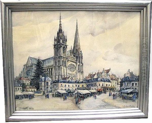A View Of The Town Of Chartres With The Cathedral In The Background Oil Painting by Frank Will