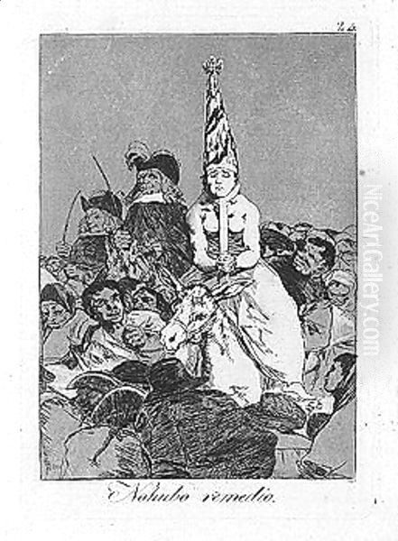 Nohubo remedio Oil Painting by Francisco Goya Fuendetodos