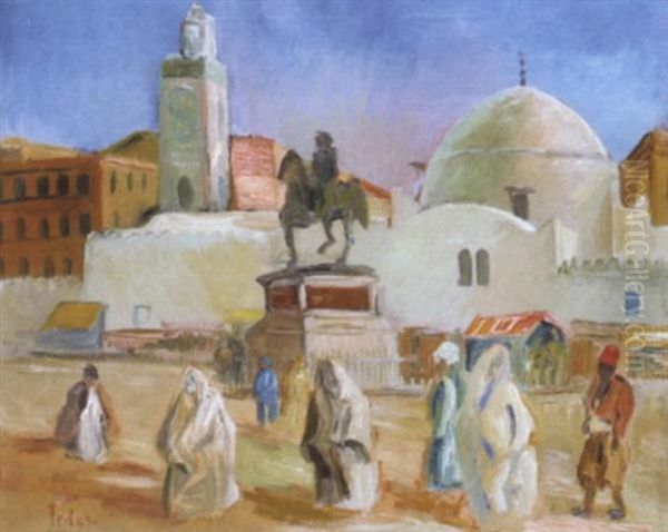 La Place Du Gouvernement, Alger Oil Painting by Adolphe Feder