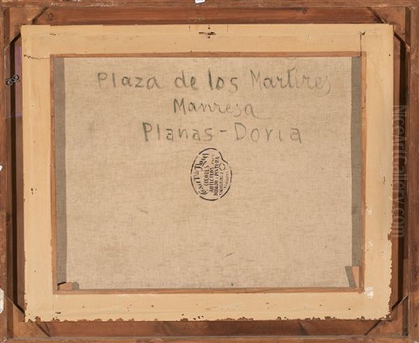 Plaza De Los Martires, Manresa (hoy Placa Major Oil Painting by Francisco Planas Doria