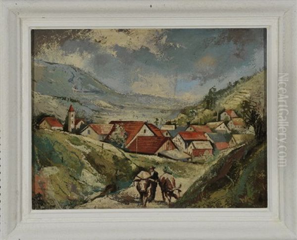 Bauer Treibt Zwei Rinder Auf Die Weide, Hinter Ihm Ein Kleines Dorf Im Tal Oil Painting by Wolf Roehricht