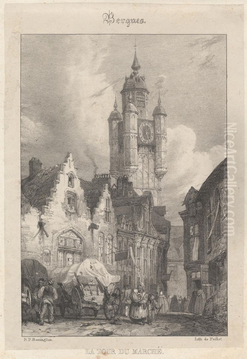 Bergues - La Tour du Marche Oil Painting by Richard Parkes Bonington