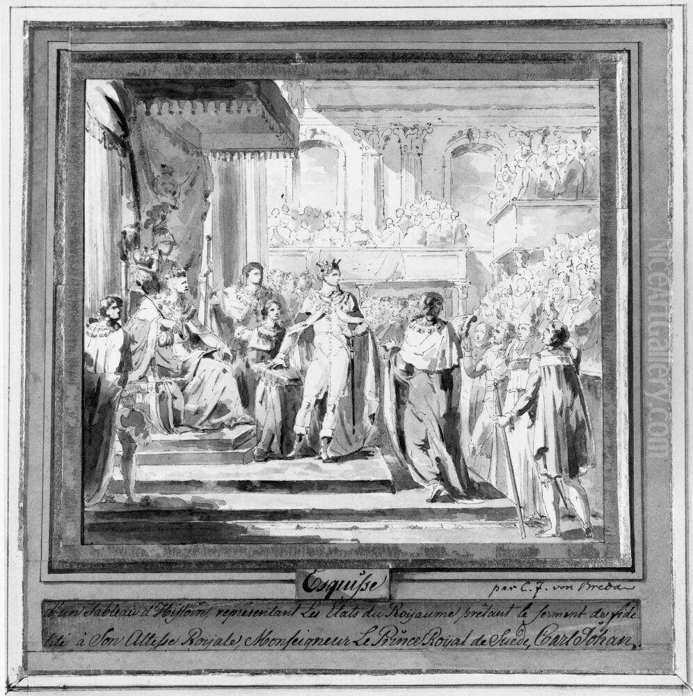 Standernas ed till Karl Johan som kronprins Oil Painting by Carl Frederik von Breda