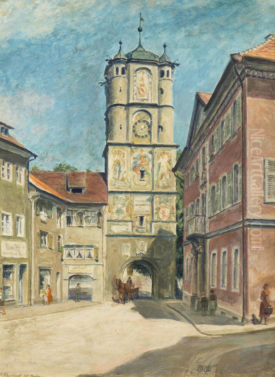 Ravensburger Tor in Wangen im Allgau Oil Painting by Wilhelm Eberhardt