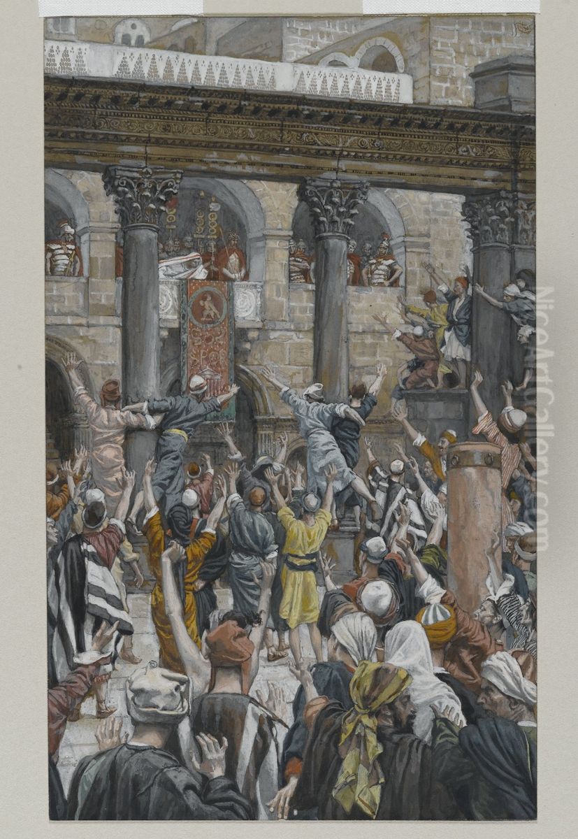 Let Him Be Crucified Oil Painting by James Jacques Joseph Tissot